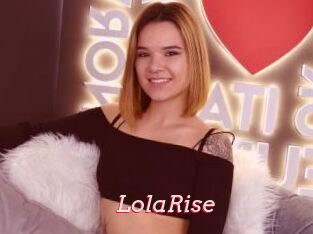 LolaRise