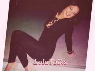 LolaTalks