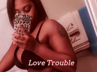 Love_Trouble