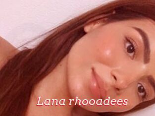 Lana_rhooadees