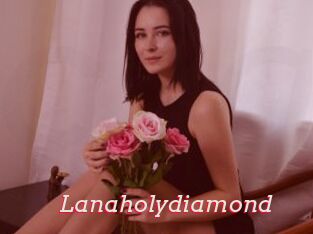 Lanaholydiamond