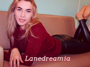 Lanedreamia