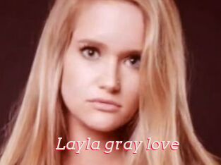 Layla_gray_love