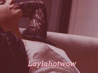 Laylahotwow