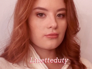 Linetteduty