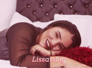 Lissaisbig