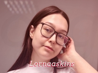 Lornaaskins