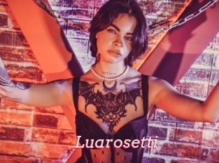 Luarosetti