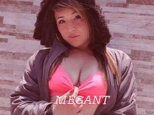 MEGANT