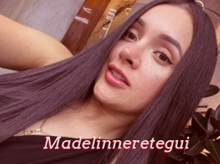 Madelinneretegui