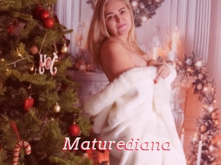 Maturediana