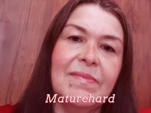 Maturehard