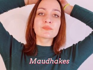 Maudhakes