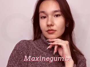 Maxinegumbs