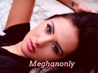 Meghanonly