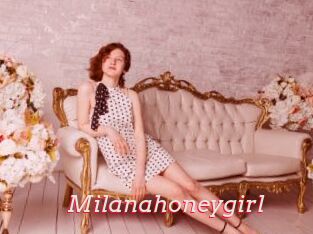 Milanahoneygirl