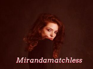 Mirandamatchless