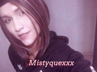 Mistyquexxx