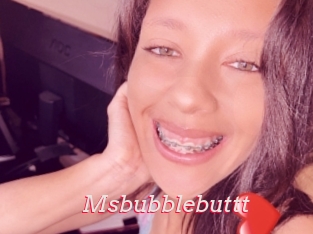 Msbubblebuttt