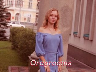 Oragrooms