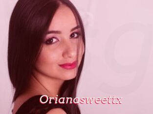 Orianasweettx