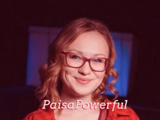 PaisaPowerful