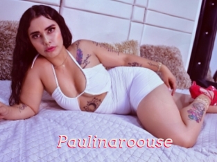 Paulinaroouse