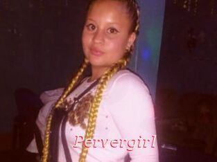 Pervergirl