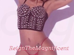 ReignTheMagnificent