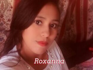 Roxanna