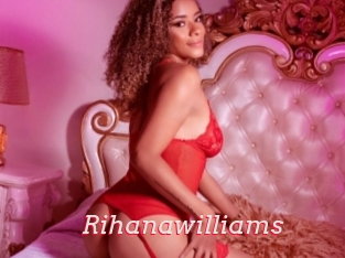 Rihanawilliams