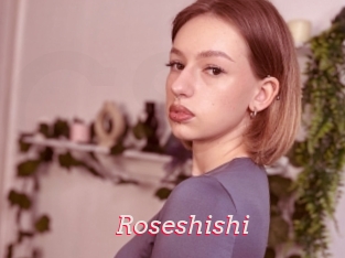 Roseshishi