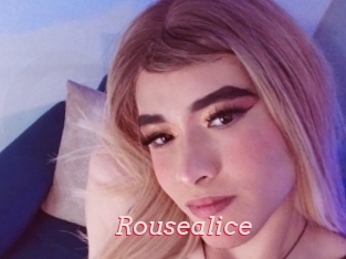 Rousealice