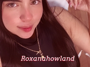 Roxanahowland