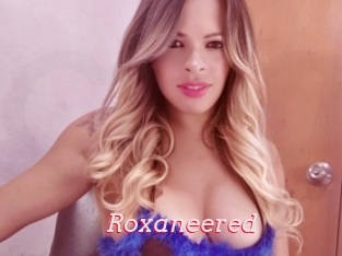 Roxaneered