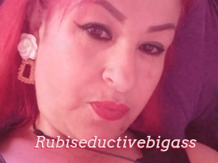 Rubiseductivebigass