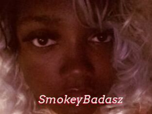 SmokeyBadasz