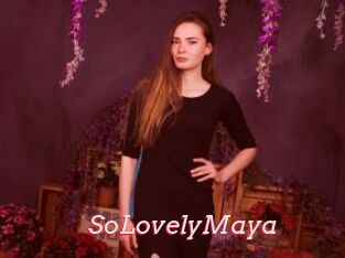 SoLovelyMaya