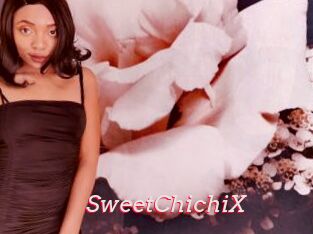 SweetChichiX