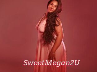 SweetMegan2U