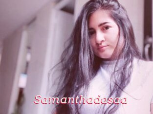 Samanthadasaa