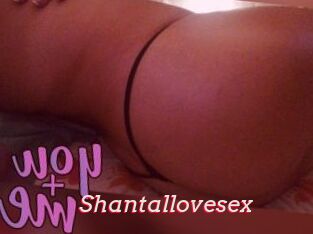 Shantallovesex