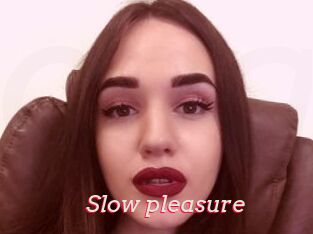 Slow_pleasure