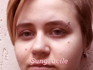 Sungracile