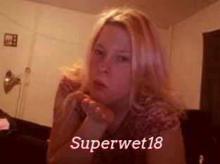 Superwet18