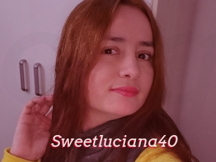 Sweetluciana40