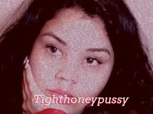 Tighthoneypussy