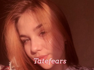 Tatefears