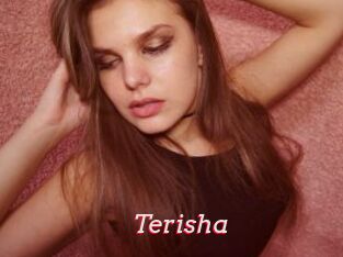 Terisha