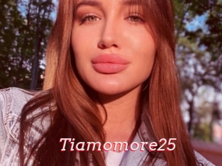 Tiamomore25